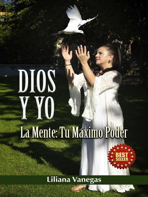 Title details for DIOS Y YO ¡La Mente Tu Máximo Poder! by Liliana Vanegas - Available